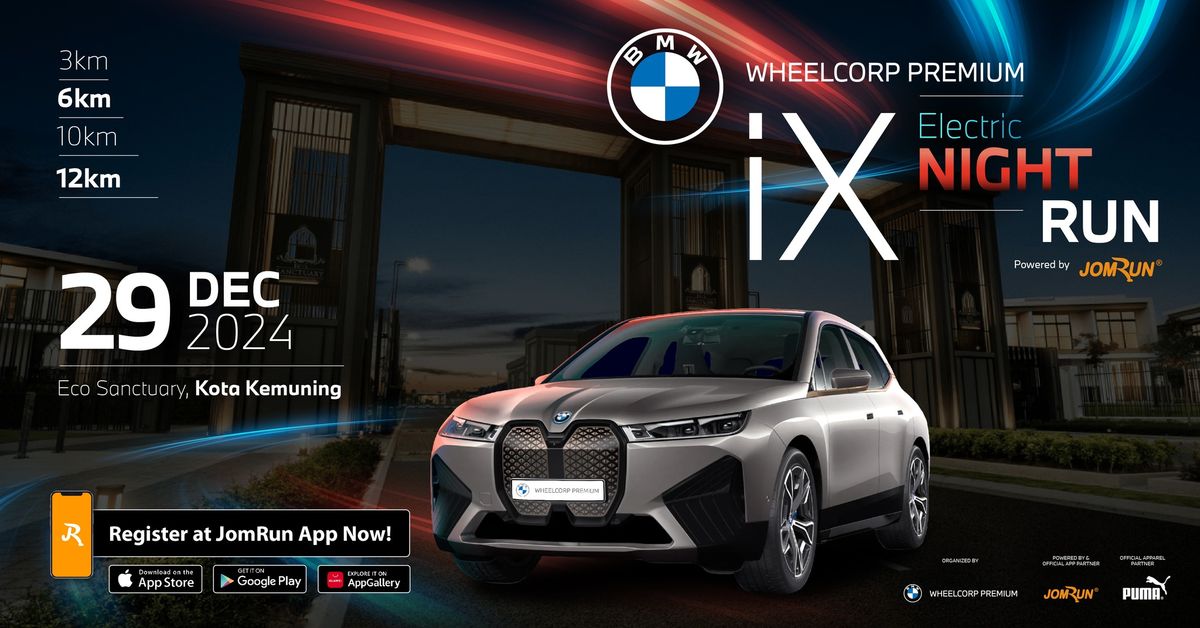 BMW Wheelcorp Premium iX Electric Night Run Powered by JomRun\u00ae