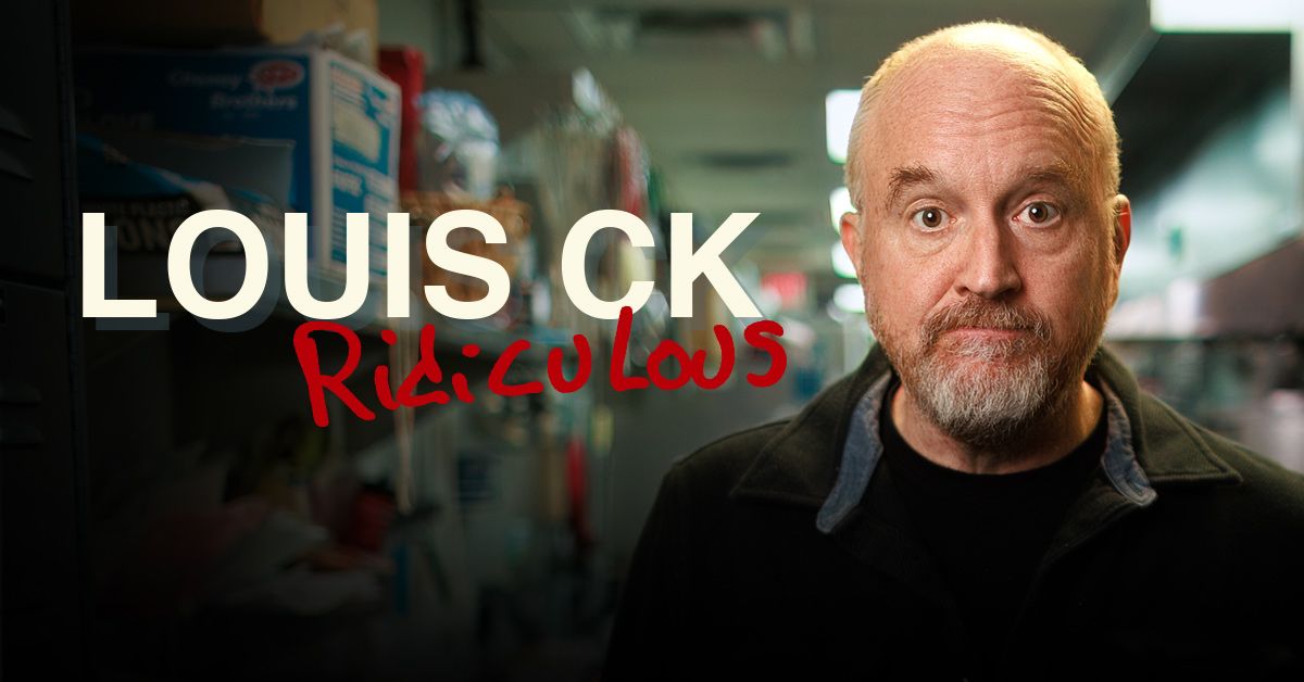 Louis CK | Ridiculous