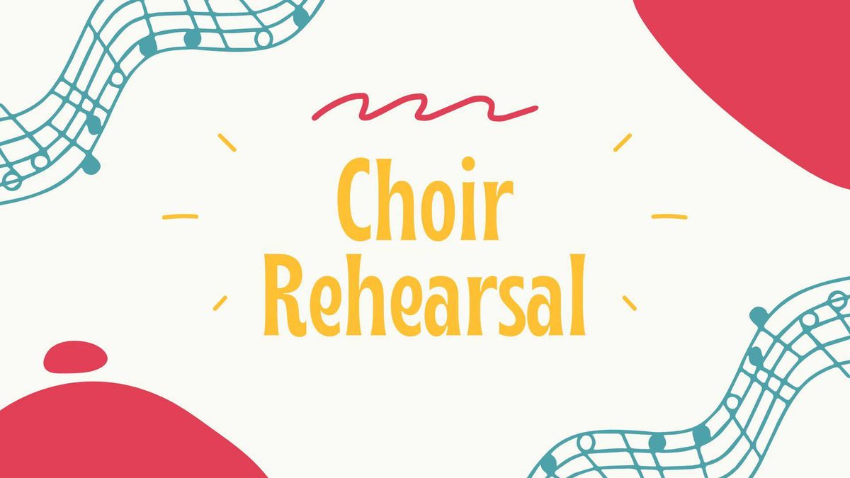 Choir Rehearsal 