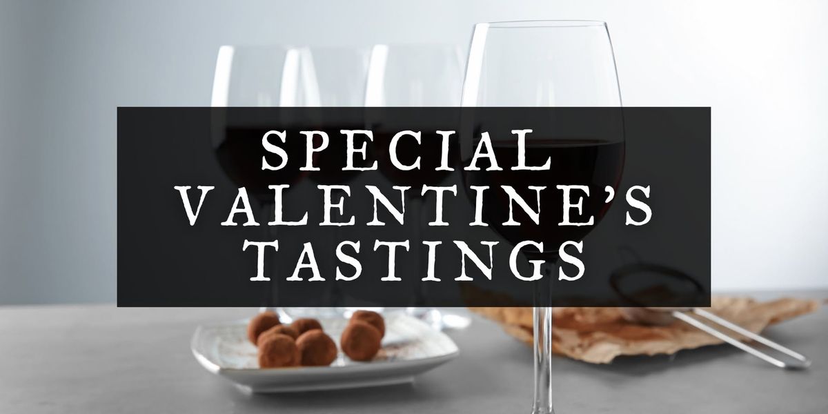 Special Valentine's Wine and Truffle Tastings