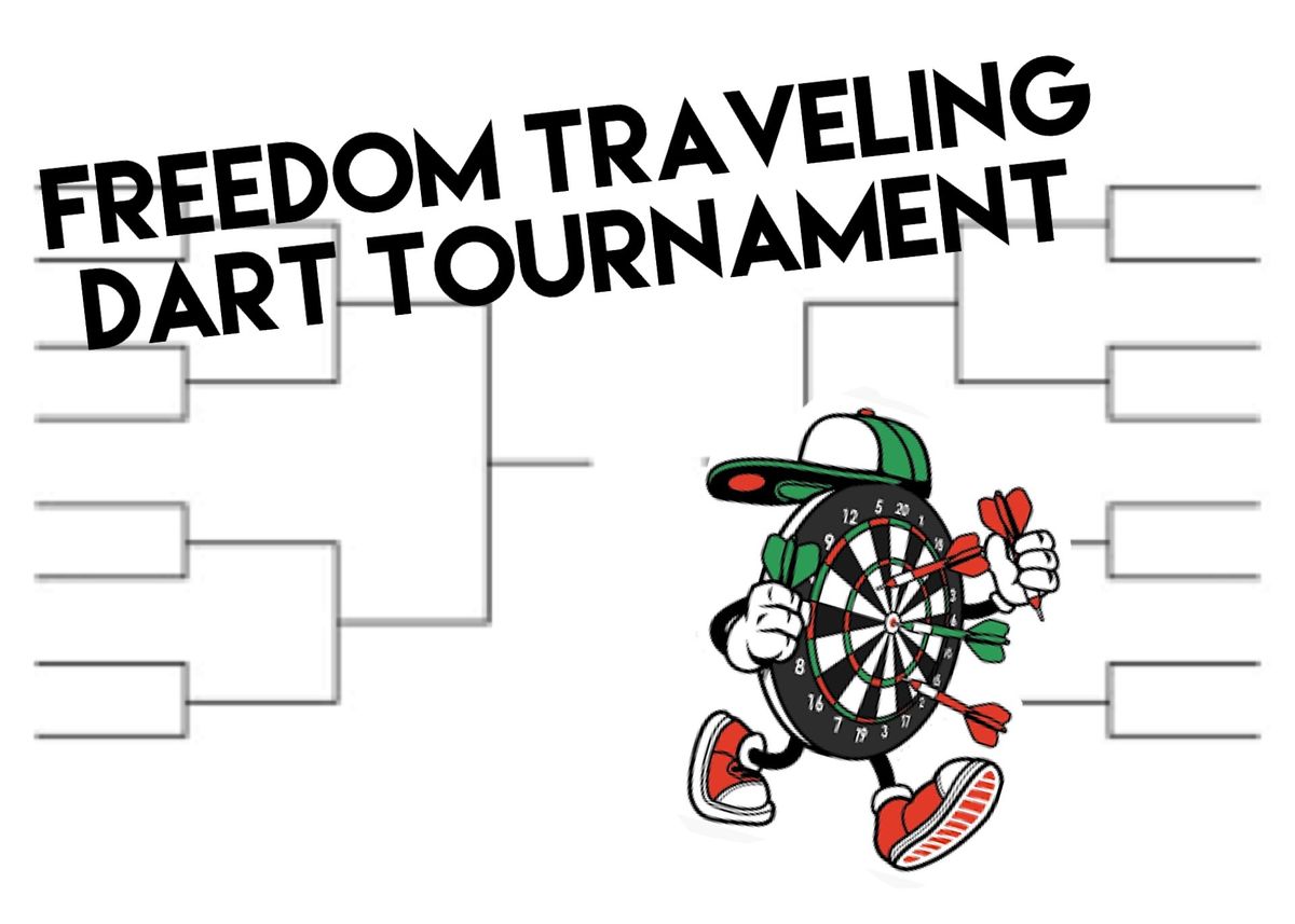 \ud83c\udfafFreedom Traveling 301 Dart Tournament 