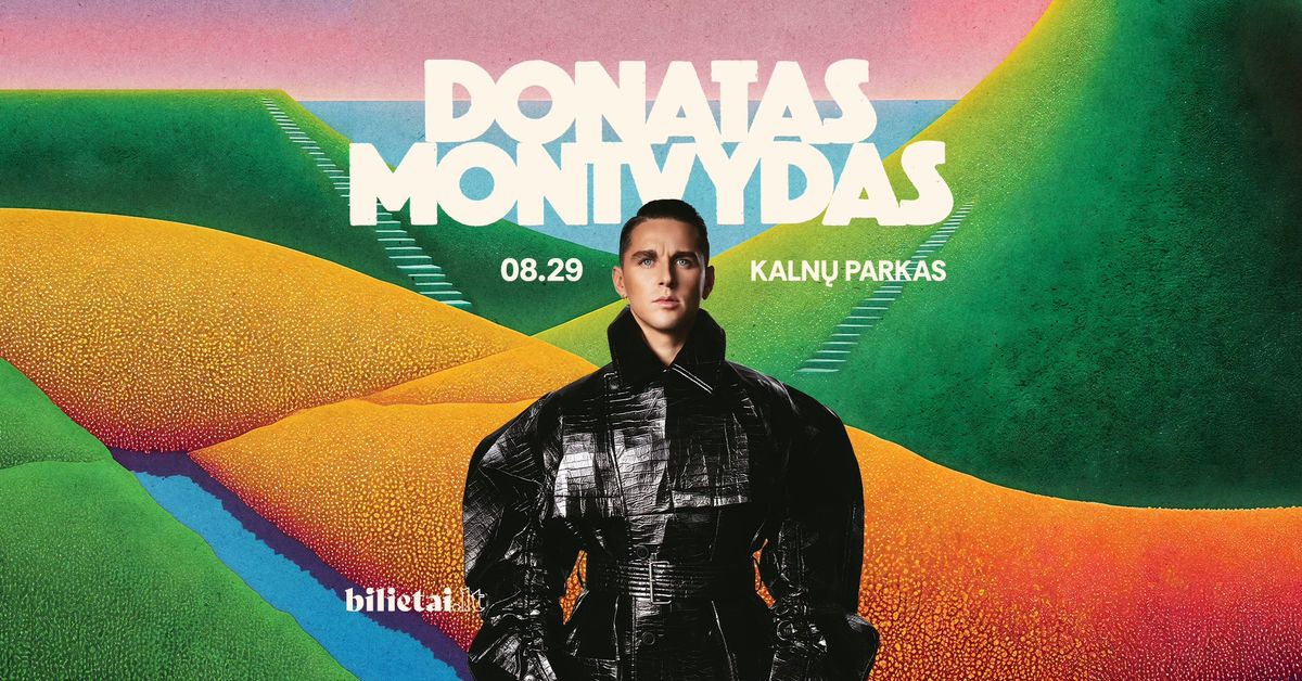 DONATAS MONTVYDAS | KALN\u0172 PARKAS