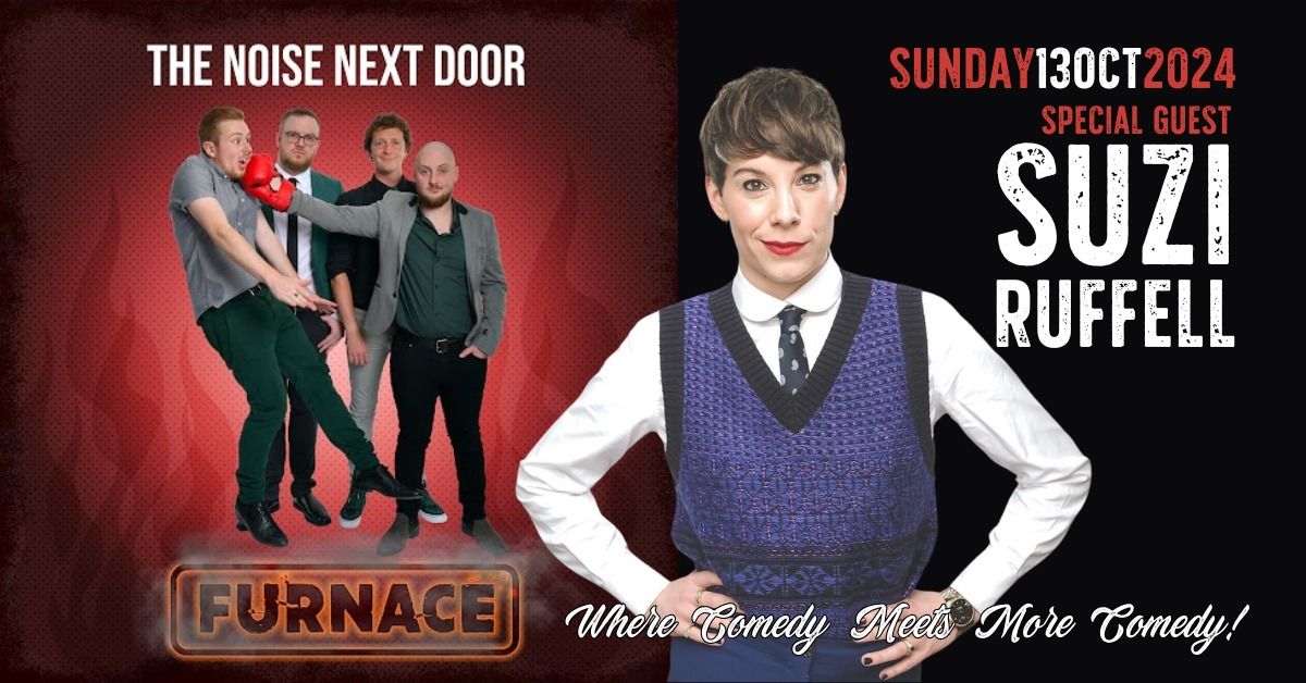 The Noise Next Door: Furnace with Suzi Ruffell