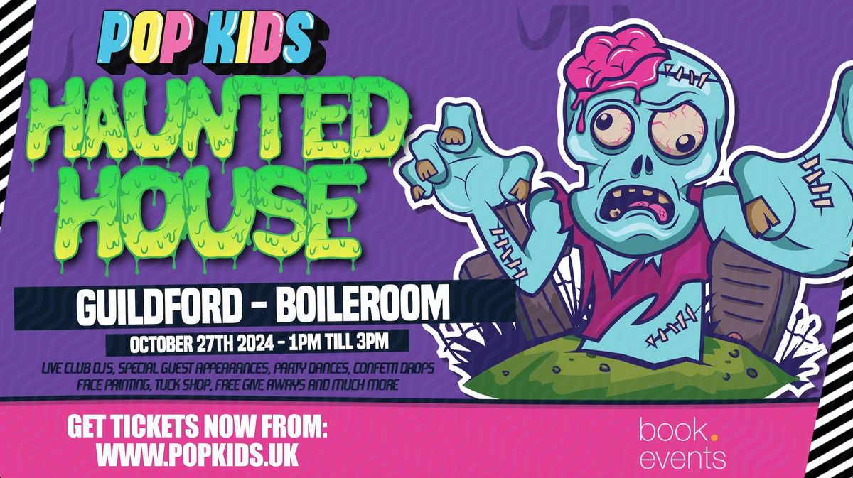 Popkids Guildford - Haunted House