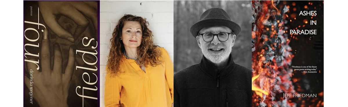 Dorinda Wegener & Jeff Friedman present & sign their newest poetry collections!