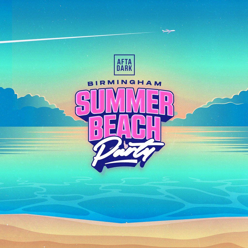 AFTA-DARK - 2024 Birmingham Beach Party SOLD OUT