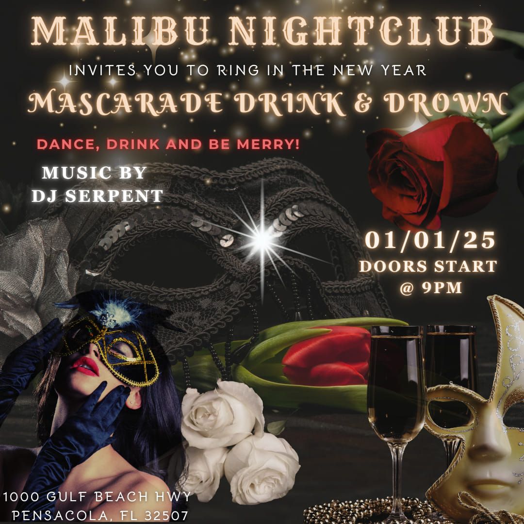 Drink & Drown Mascarade at Malibu Lounge and Package Store