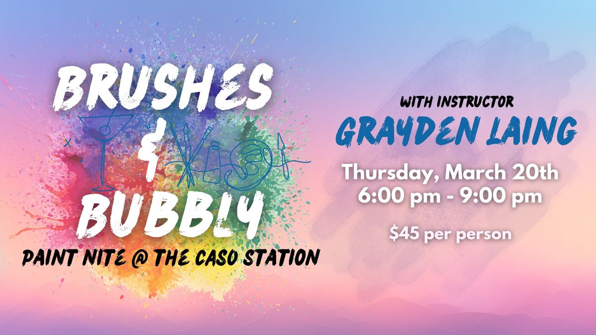 Brushes & Bubbly: Paint Nite @ CASO Station