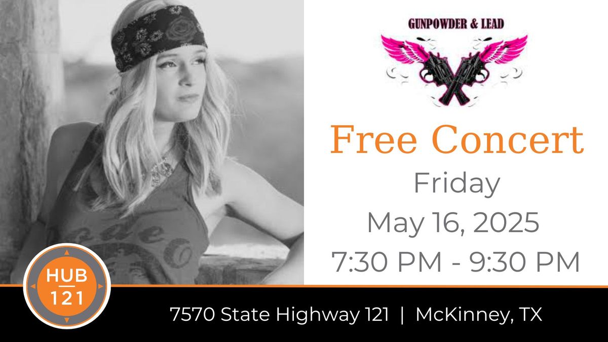 Gunpowder and Lead - Miranda Lambert Tribute Band  | Free Concert at HUB 121