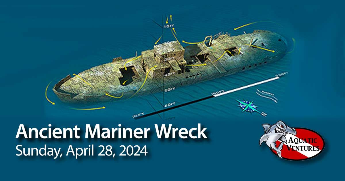 Ancient Mariner Wreck Dive