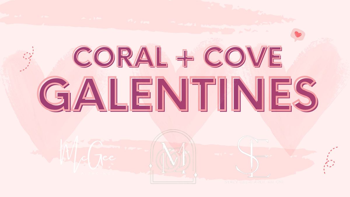 Beauty & Bling: Galentines at Coral + Cove