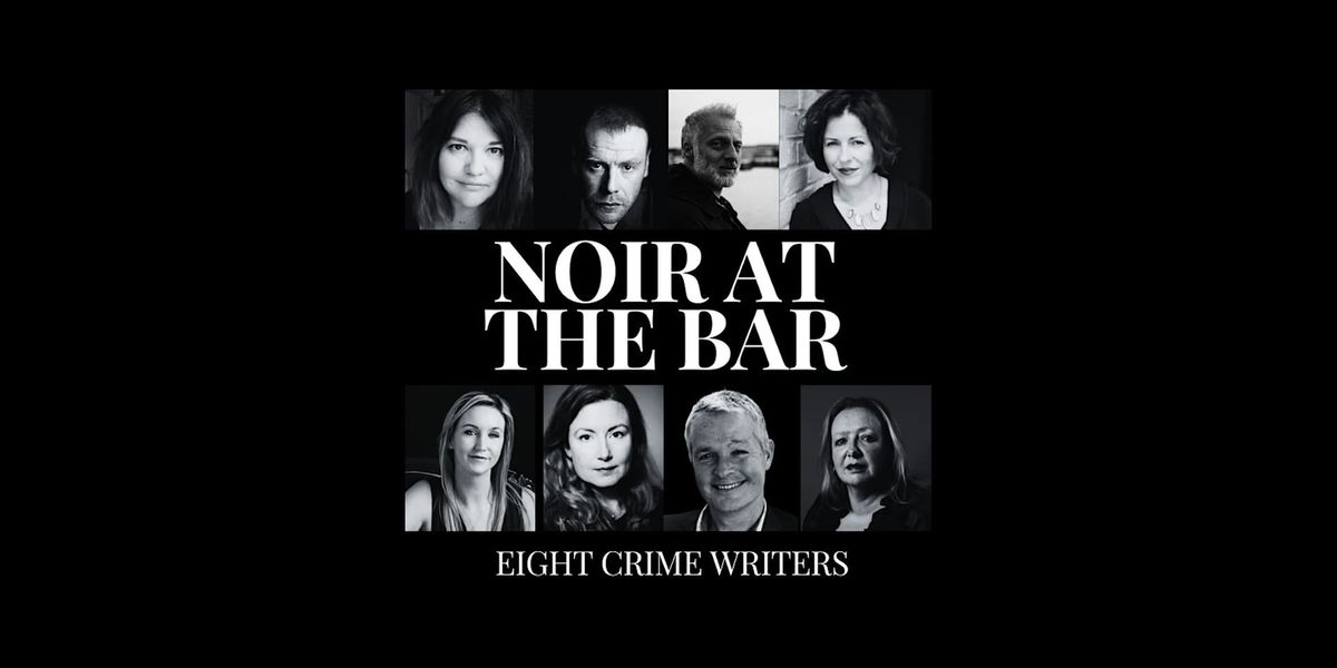 Noir at the Bar presented by Interview Room One