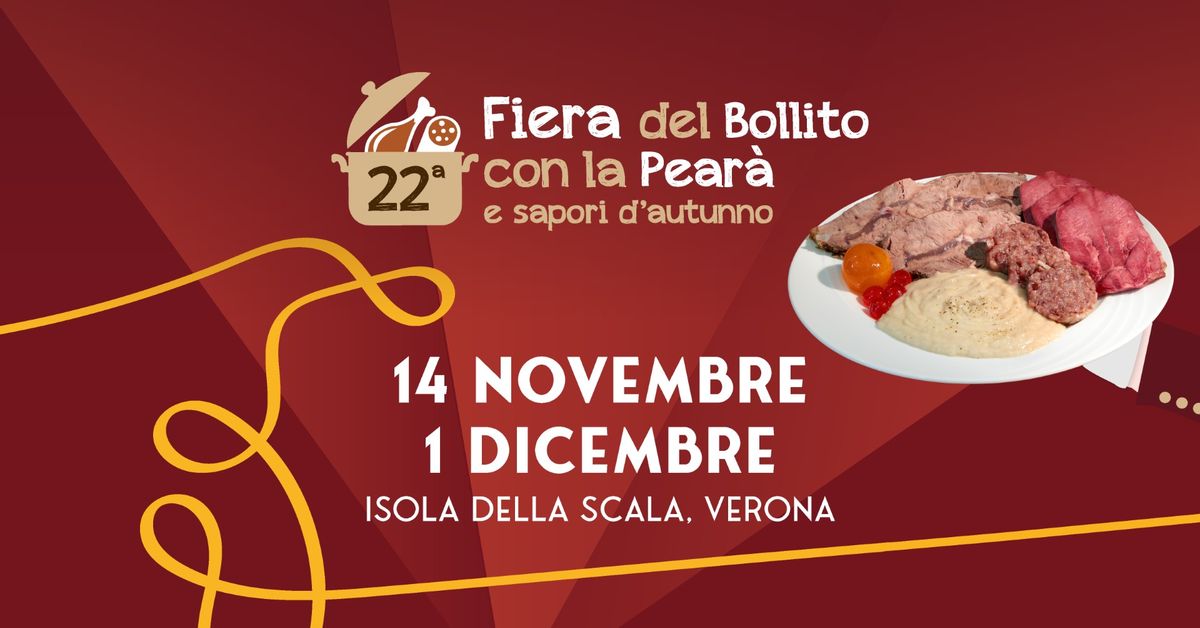 XXII^ Fiera del Bollito con la Pear\u00e0... Lo Show \u00e8 Servito!