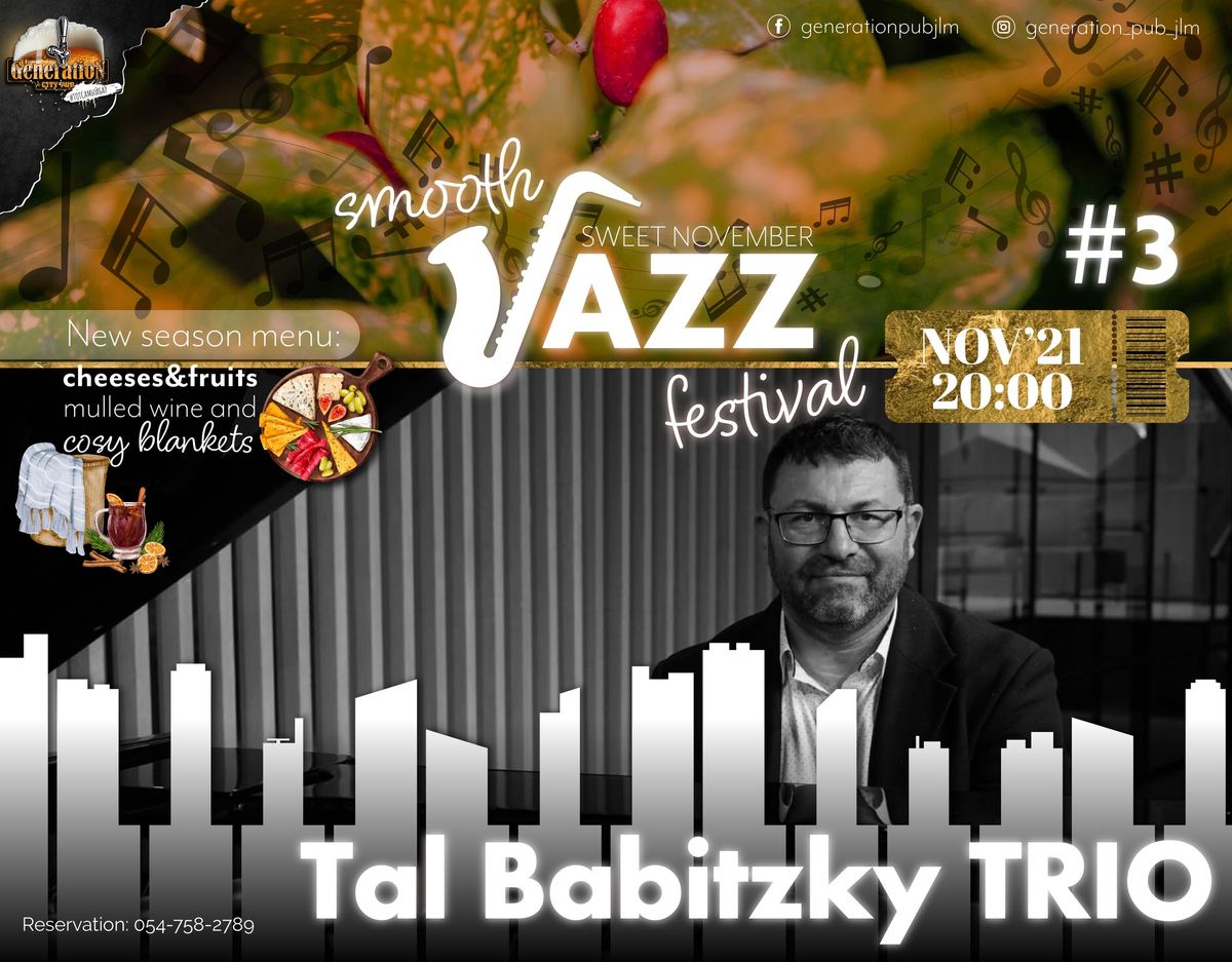 Smooth JAZZ Fest'24 - Tal Babitzky TRIO