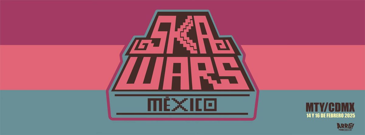 Ska Wars "Lovesteady Beat" M\u00e9xico