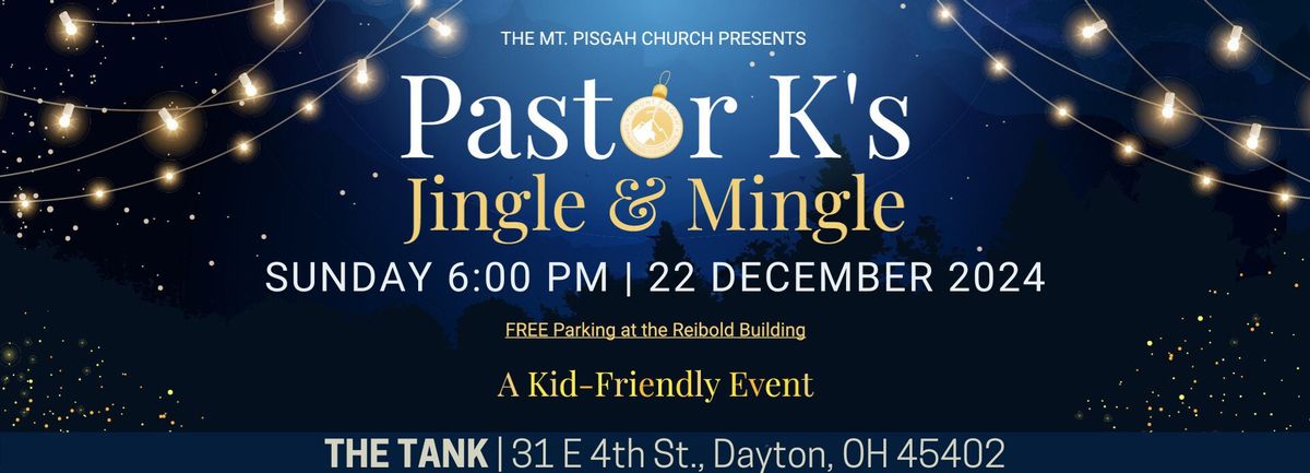 Pastor K's Jingle & Mingle 