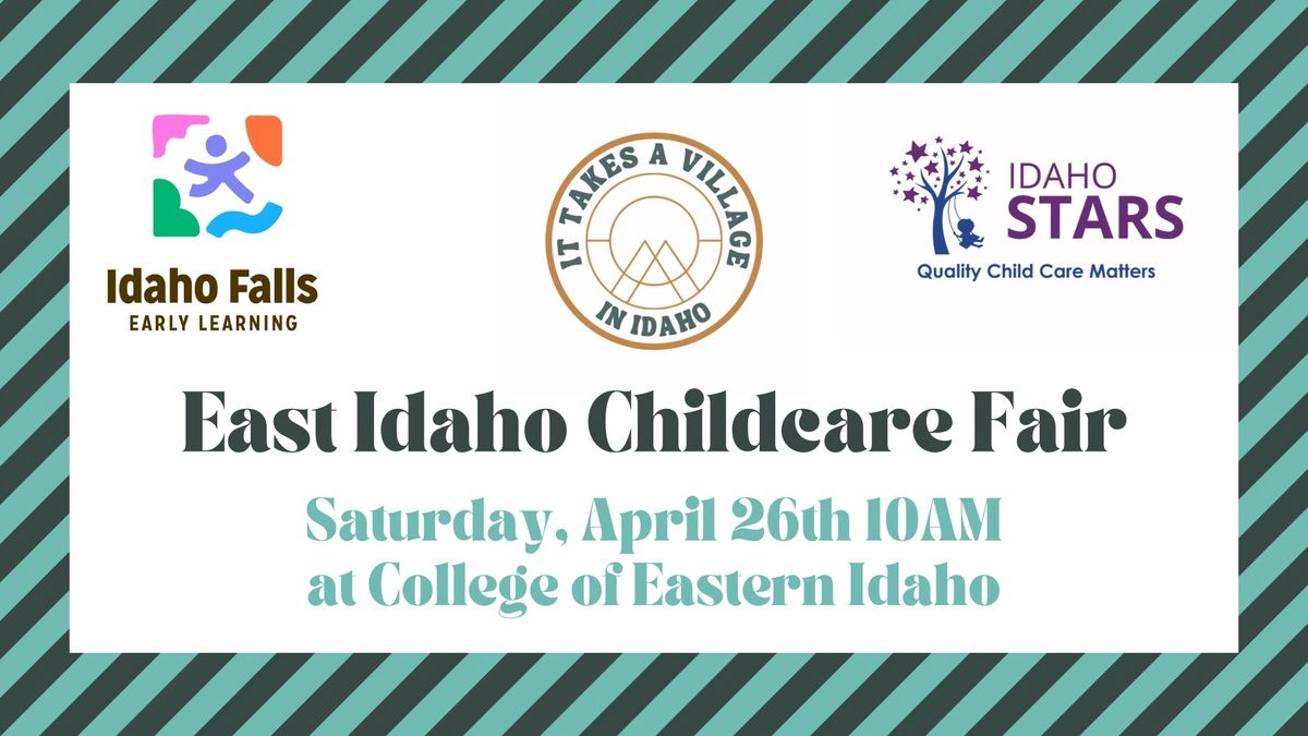 East Idaho Childcare Fair -FREE-