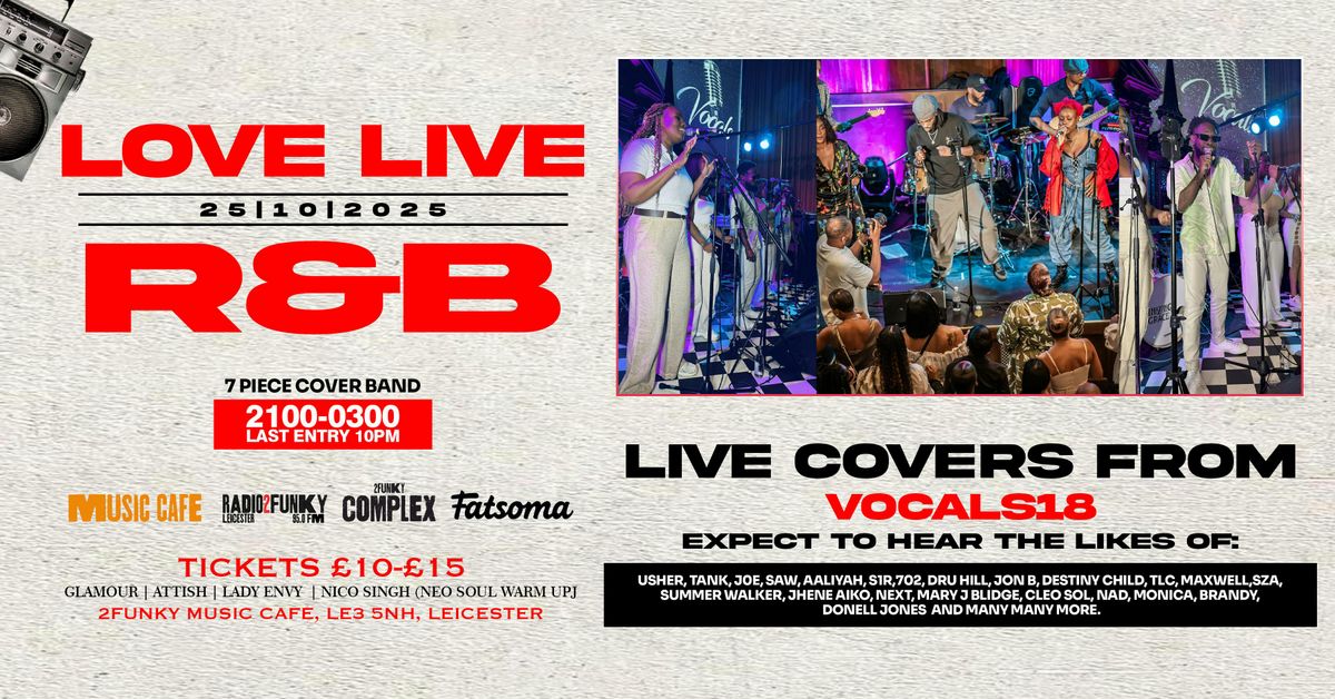 Love Live: R&amp;B - 7 Piece Band Covers by Vocal 18