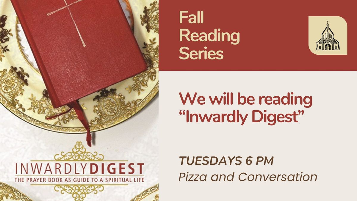 Fall Reading Series: Inwardly Digest