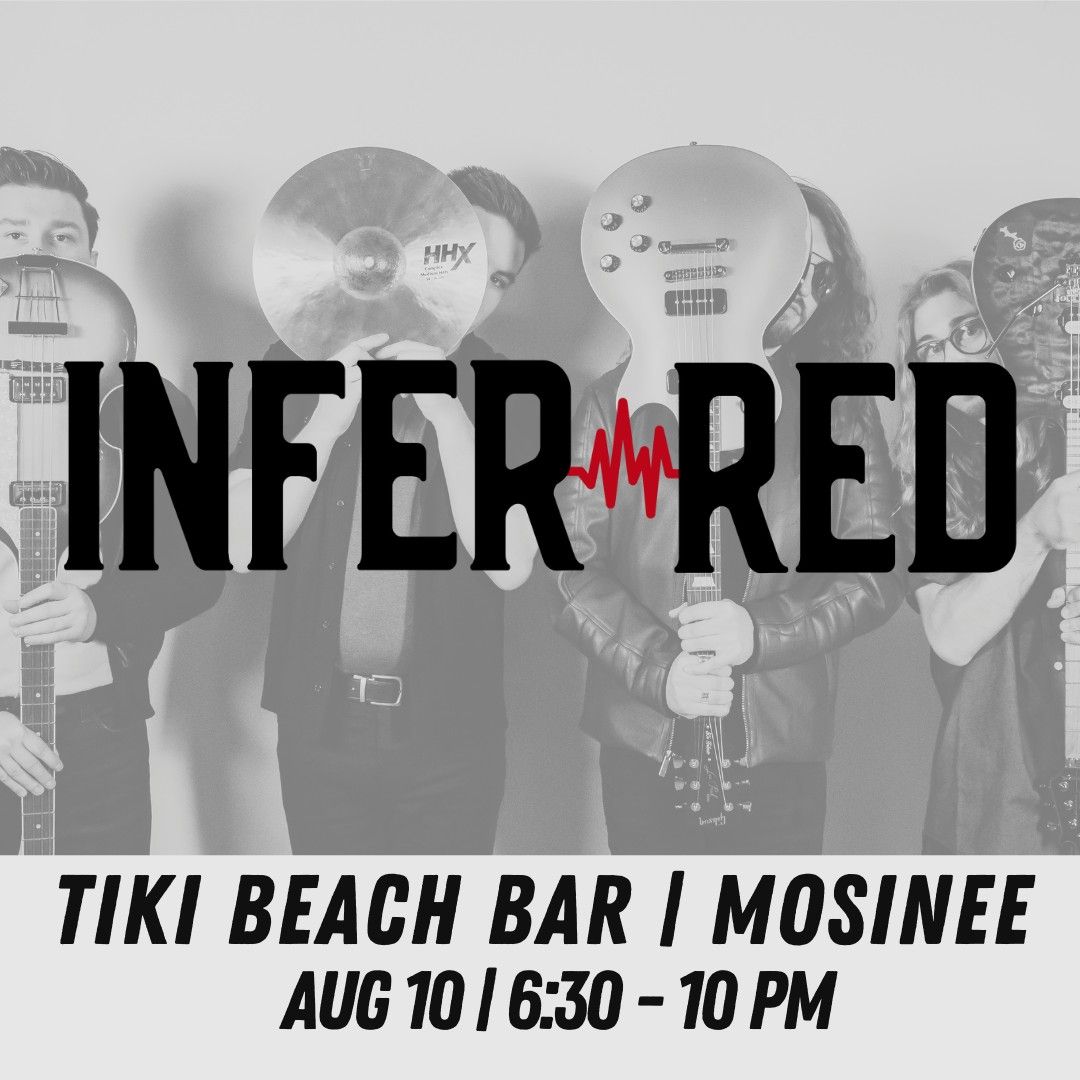 INFER\/RED at Tiki Beach Bar in Mosinee