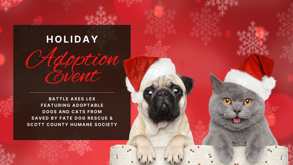 Holiday Adoption Event at Battle Axes, Battle Axes Lexington, 14