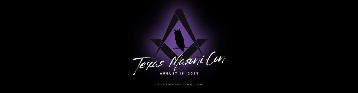 Texas MasoniCon 2025