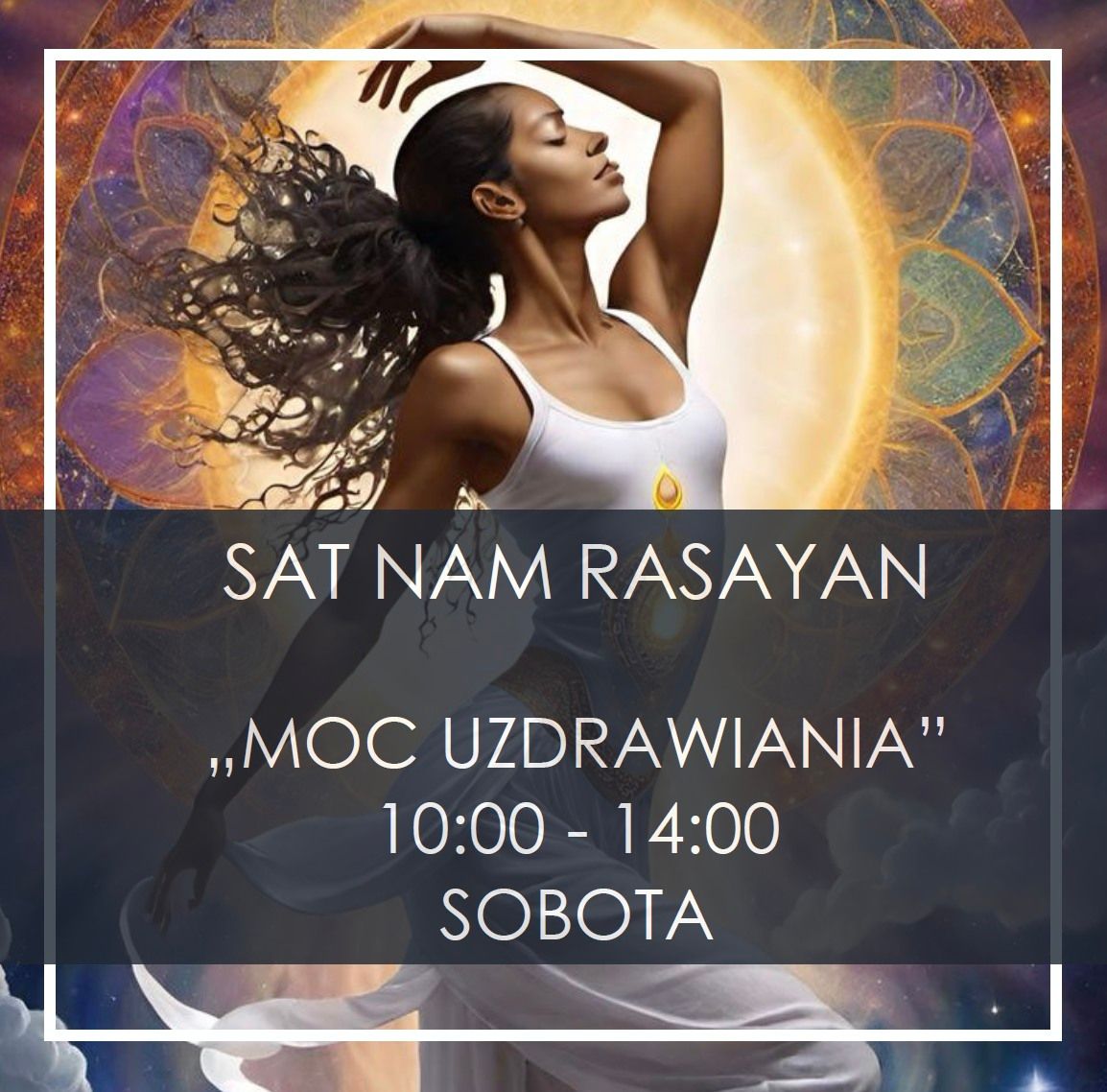 SAT NAM RASAYAN "Moc Uzdrawania Siebie i Innych"