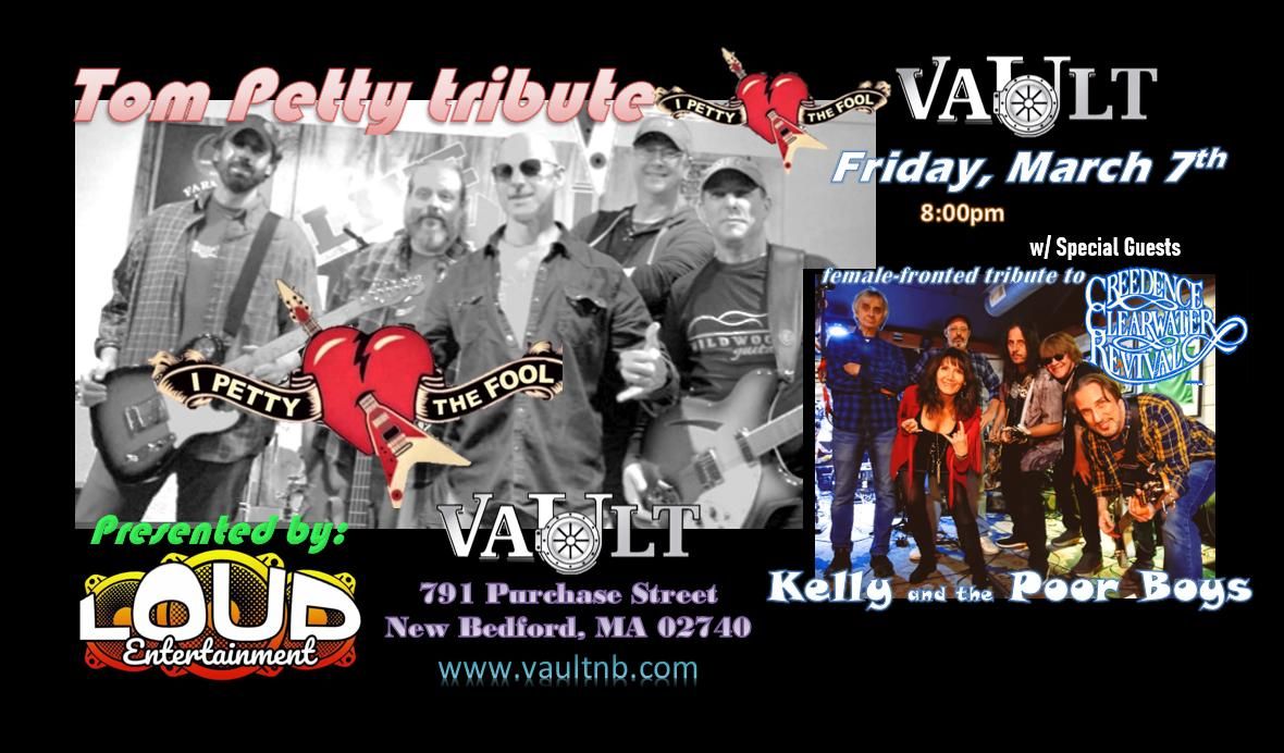 Tom Petty & CCR tributes "I Petty the Fool" w\/ Kelly & the Poor Boys at The Vault in New Bedford MA