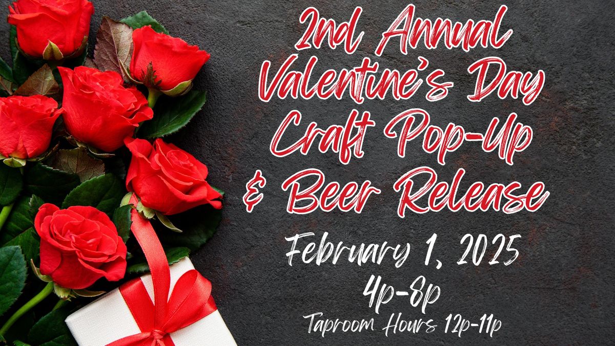 Valentine's Day Craft Pop-Up & Beer Release