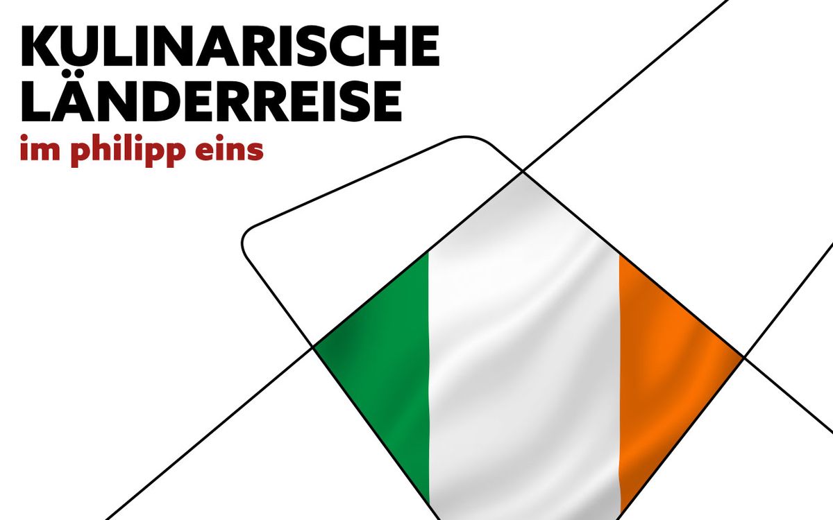 Kulinarische L\u00e4nderreise nach Irland