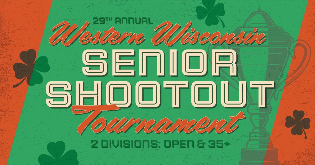 29th Annual Western Wisconsin Senior Shootout Tournament