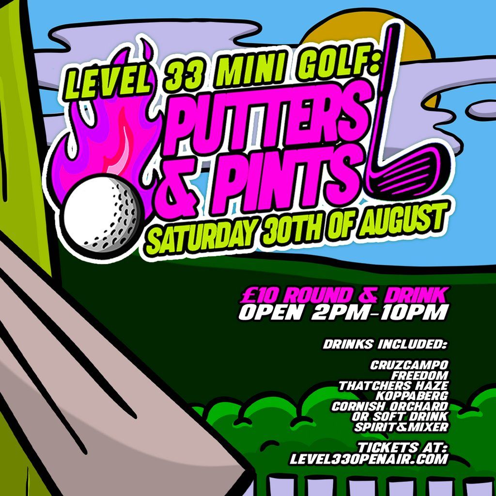 Level 33 Minigolf: Putters & Pints