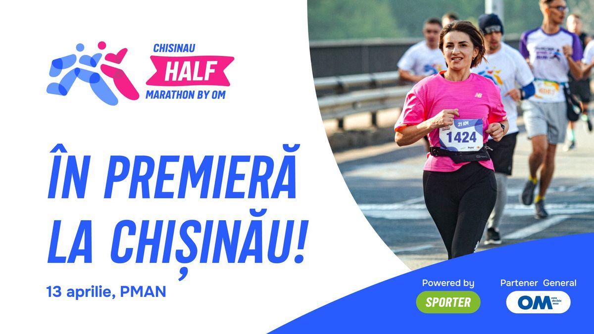 Chisinau Half Marathon by OM 2025