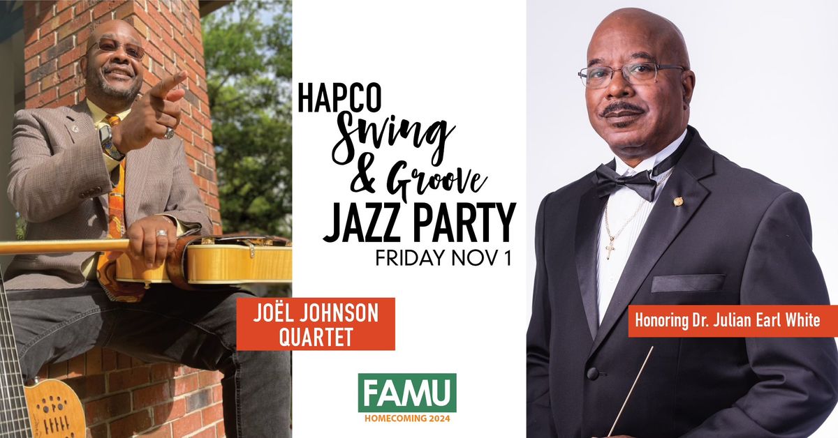 HAPCO\u2019s Swing & Groove Jazz Party FAMU Homecoming 2024