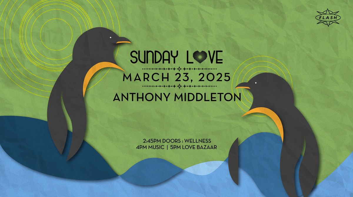 Sunday Love: Anthony Middleton - Isidora Echenique - Maricuche