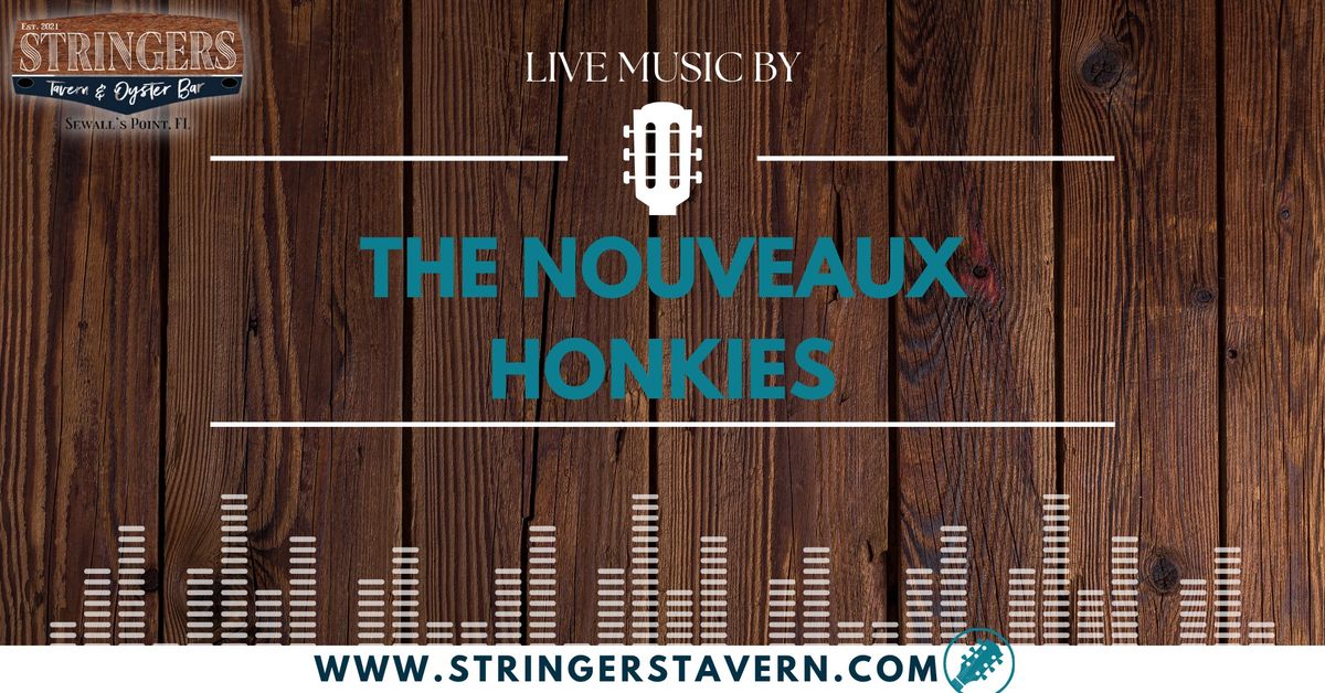 Live Music by The Nouveaux Honkies
