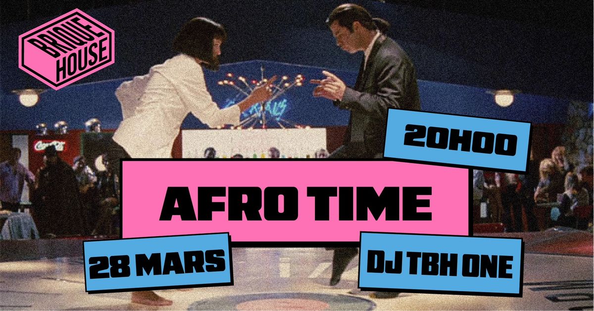 AFRO TIME - DJ TBH ONE \ud83e\udea9