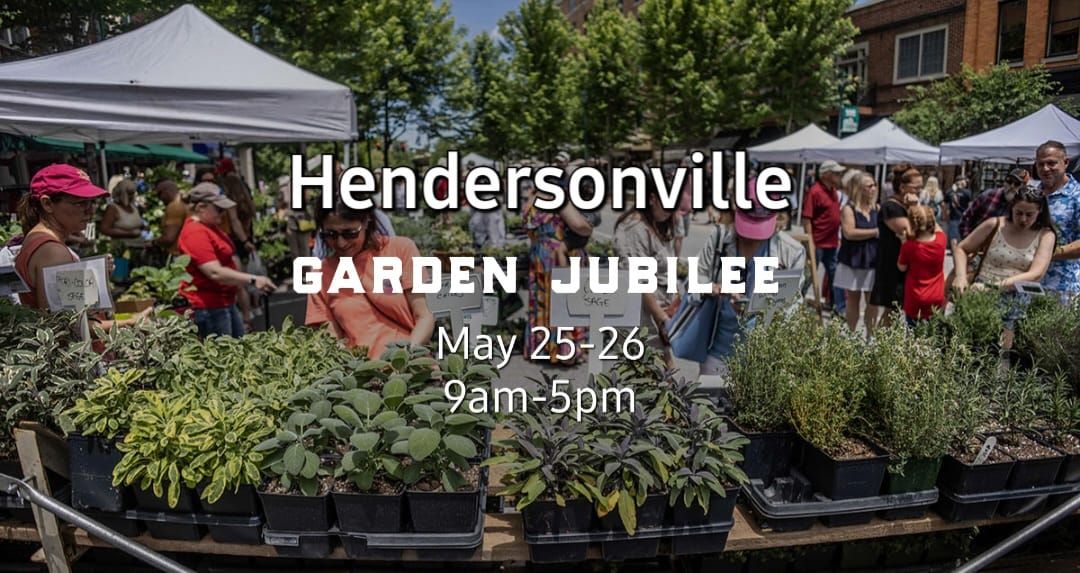 Hendersonville Garden Jubilee