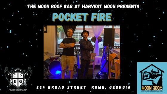 Pocket Fire Live at Moon Roof Bar at Harvest Moon