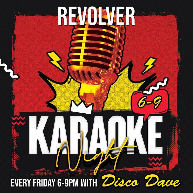 Revolver presents: Karaoke with Disco Dave!! \ud83c\udfb8\ud83c\udf99\ufe0f