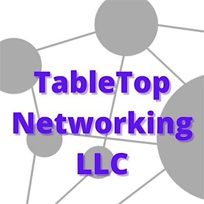 TableTop Networking