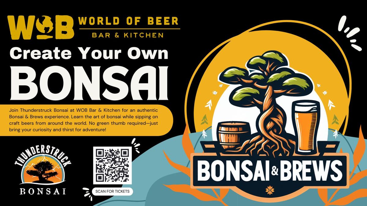 Bonsai & Brews at World of Beer Brandon