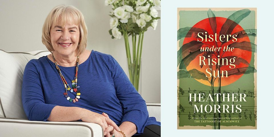 Author Talk with Heather Morris - Sisters Under the Rising Sun