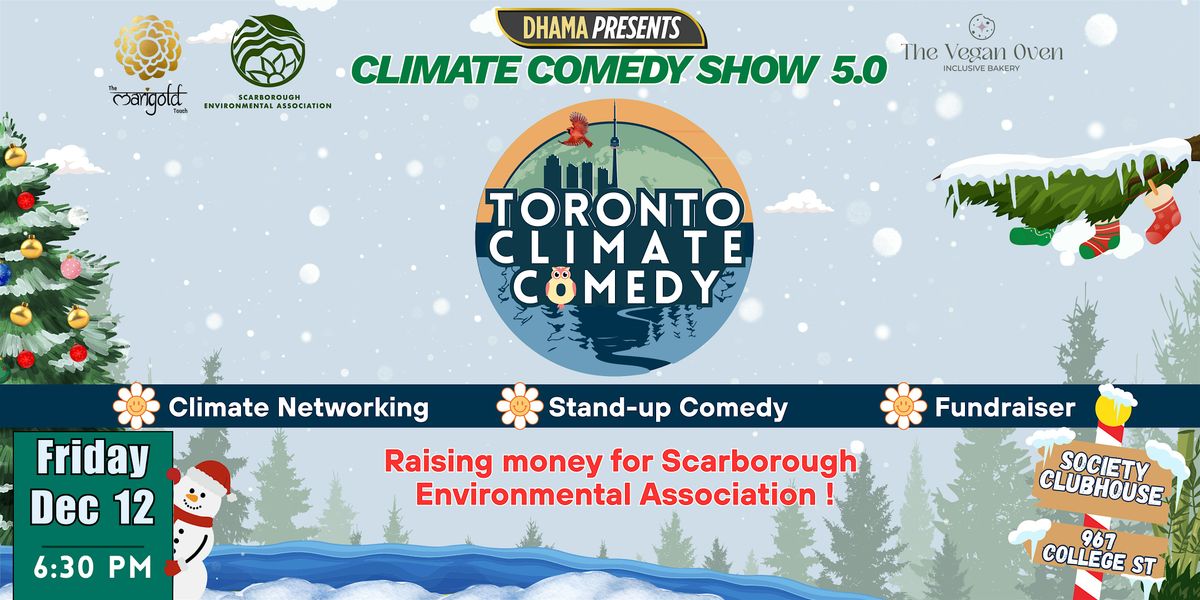 Toronto Climate Comedy 5.0! Stand-up & network for Climate!