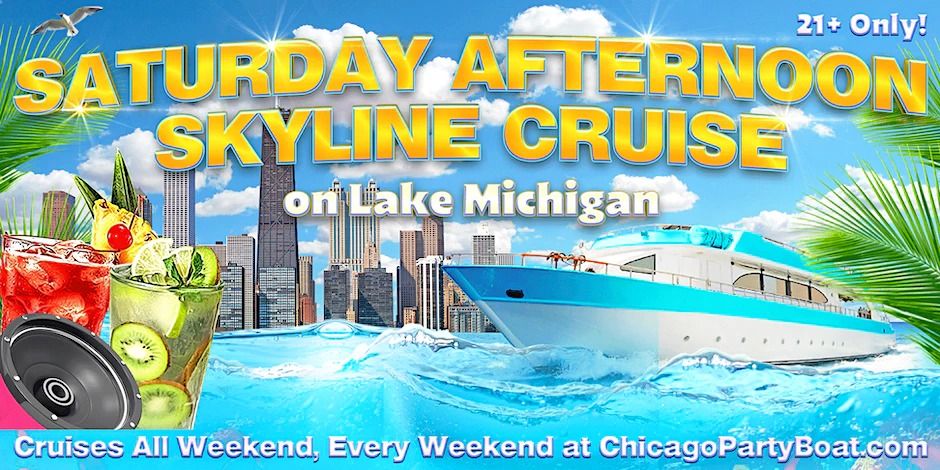 Saturday Afternoon Cruise on Lake Michigan | 21+