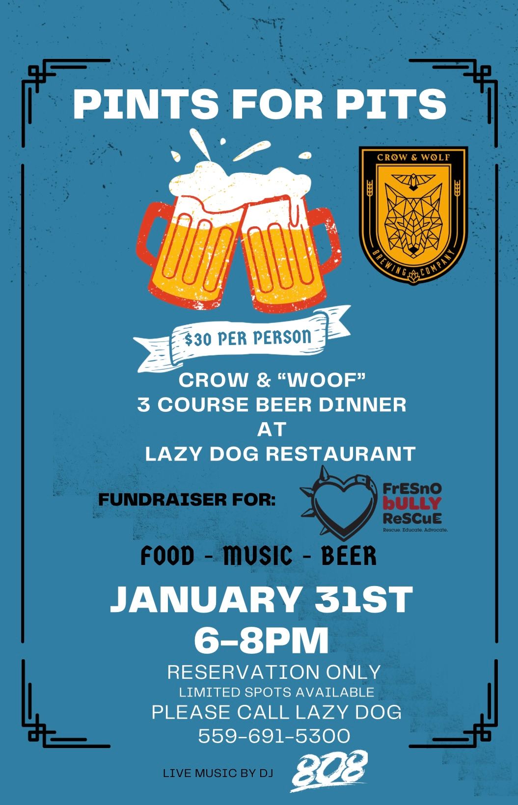 CROW & "WOOF" 3 COURSE BEER & DINNER AT LAZY DOG RESTAURANT