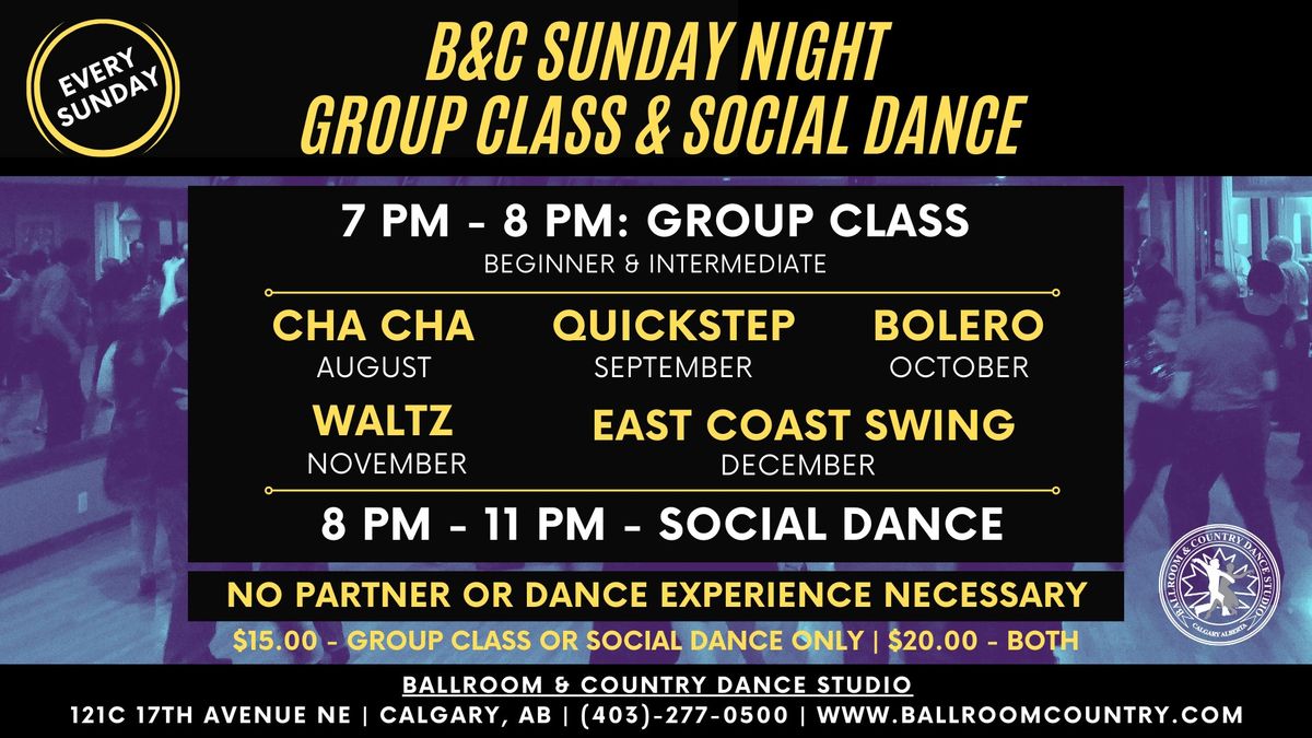 B&C Sunday Night Group Class and Social Dance