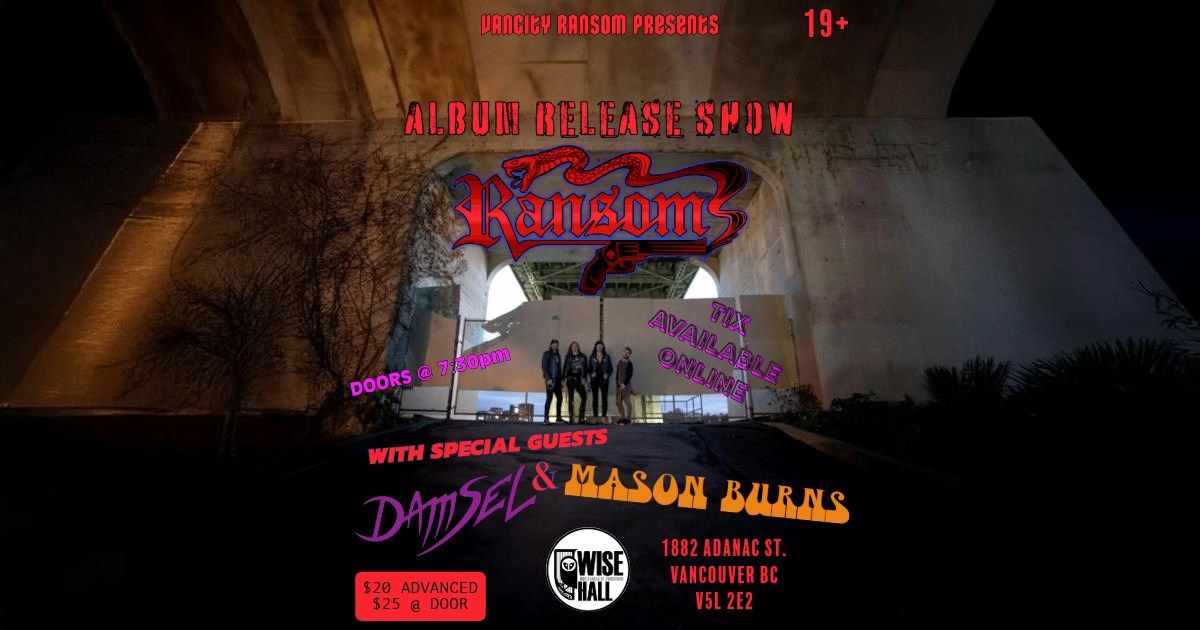 Ransom Album Release Show feat. Damsel & Mason Burns