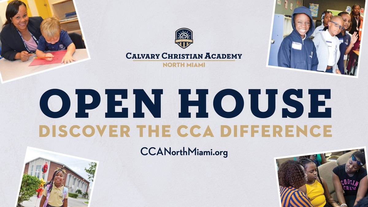 CCA North Miami July Open House (Pre-K\u20138th Grade)
