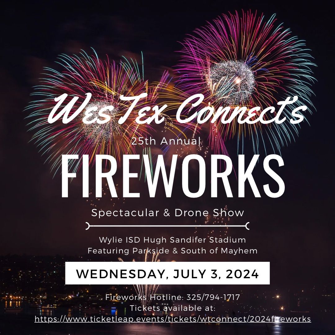 2024 WESTEX CONNECT FIREWORKS SPECTACULAR